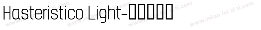 Hasteristico Light字体转换